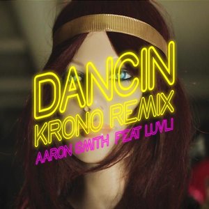 Dancin - Aaron Smith