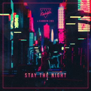 Stay The Night - Just Kiddin