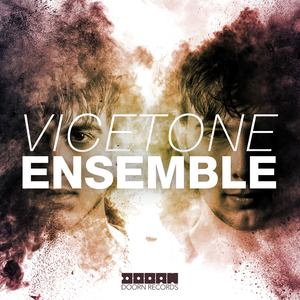 Ensemble - Vicetone