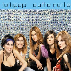 Batte Forte - Lollipop