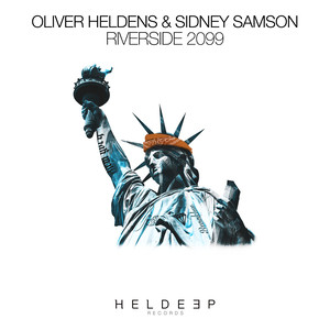 Riverside 2099 - Oliver Heldens