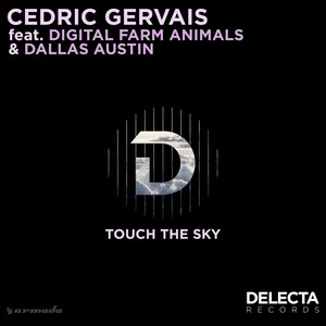 Touch The Sky - Cedric Gervais