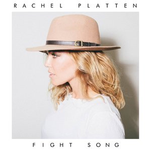 Fight Song - Rachel Platten