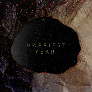 Happiest Year - Jaymes Young